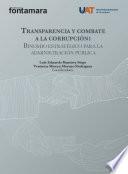 Transparencia y combate a la corrupción: binomio estratégico para la administración pública