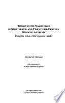 Transvestite Narratives in Nineteenth- and Twentieth-century Hispanic Authors