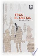 Tras el cristal