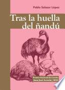 Tras la huella del ñandú