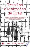 Tras las alambradas de Bram