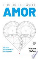Tras las huellas del amor