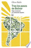 Tras los pasos de Bolívar