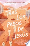 Tras los pasos de Jesús