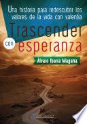Trascender con esperanza