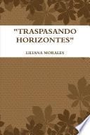 TRASPASANDO HORIZONTES