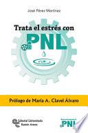 Trata el estrés con PNL