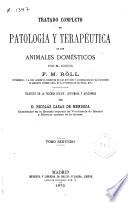 Tratado completo de patología y terapéutica de los animales domésticos