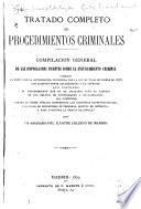Tratado completo de procedimientos criminales