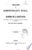 Tratado de administración rural o Economía de la agricultura