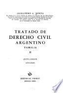 Tratado de derecho civil argentino: Relaciones paterno-filiales. Tutela y curatela