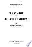 Tratado de derecho laboral: Parte general