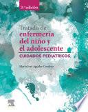Tratado de enfermería del niño y el adolescente