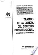 Tratado de la ciencia del derecho constitucional: Parte especial. Derecho constitucional de los poderes de gobierno