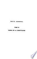 Tratado de la ciencia del derecho constitucional: Parte general. Teoría de la constitución