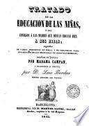 Tratado de la educacion de las niñas, ó sea, Consejos á las madres que dean educar bien á sus hijas