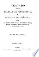 Tratado de la Iglesia de Jesucristo, ó Historia eclesiástica
