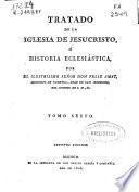 Tratado de la Iglesia de Jesucristo ó Historia eclesiástica