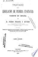 Tratado de la legislación de primera enseñanza vigente en España