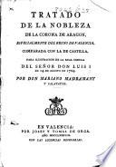 Tratado de la Nobleza de la Corona de Aragon, etc. (Apendice, etc.).