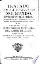 Tratado de la Vanid Ad Del Mundo, Dividido en Tres Libros