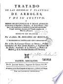 Tratado de las siembras y plantios de arboles y de su cultivo, o Medios de multiplicar y criar arboles ...