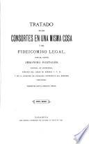 Tratado de los consortes en una misma cosa y del fideicomiso legal por el autor Jerónimo Portolés