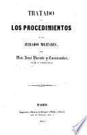 Tratado de los procedimientos en los juzgados militares