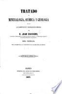 Tratado de mineralogía, química y geología aplicado á la construccion y decoracion de edificios, etc. [With diagrams.]