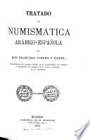 Tratado de Numismática Arábigo - Española por Francisco Codera y Zaidin