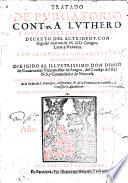 Tratado de Purgatorio contra Luthero y otros herejes ... y Tratado de Consideraciones espirituales sobre el Libro de Job
