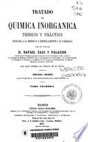 Tratado de química inorgánica teórico y práctico aplicada á la medicina y especialmente á la farmacia