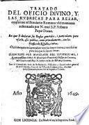 Tratado del Oficio Divino y las Rúbricas para rezar, conforme al Breviario Romano últimamente reformado por N. S.P. Urbano Papa Octavo