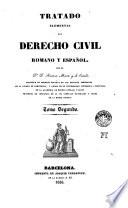 Tratado elemental de derecho civil romano y español, 2
