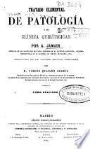 Tratado elemental de patología y de clínica quirúrgicas