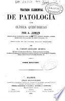 Tratado elemental de patología y de clínica quirúrgicas
