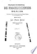 Tratado elemental de procedimientos en el ramo civil