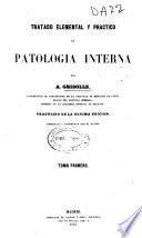 Tratado elemental y práctico de patología interna