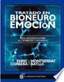 Tratado en bioneuroemoción : bases biológicas para el cambio de conciencia