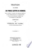 Tratado para confirmar los pobres cautivos de Berberia en la catolica y antigua fe y religion cristiana. Por el publicado el ano 1594. Fielmente reimpreso