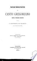 Tratado teórico-práctico de canto gregoriano según la verdadera tradición