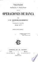 Tratado téorico y práctico de las operaciones de banca