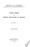Tratados públicos y acuerdos internacionales de Venezuela (incluyéndose los de la antiqua Colombia).