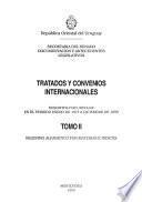 Tratados y convenios internacionales: Suscritos por Uruguay en el período enero de 1871 a diciembre de 1890