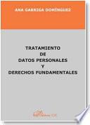 Tratamiento de datos personales y derechos fundamentales