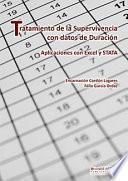 TRATAMIENTO DE LA SUPERVIVIENCIA CON DATOS DE DURACIÓN