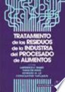 Tratamiento de los residuos de la industria del procesado de alimentos