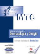 Tratamiento integrado. Dermatología y Cirugía