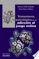 Tratamiento psicológico de la adicción al juego online