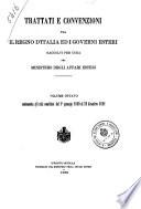 Trattati e convenzioni fra il regno d'Italia ed i governi esteri